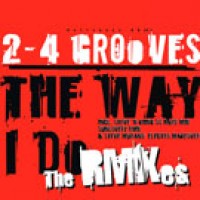 The Way I Do (Steve Murano Remix) - 2-4 Grooves