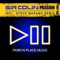 Passion (Steve Murano Remix) - Sir Colin