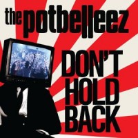 The Potbelleez - Don´t Hold Back (Steve Murano Remix)