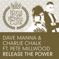 Release The Power (Steve Murano Remix) - Dave Manna & Charlie Chalk Feat. Peter Millwood